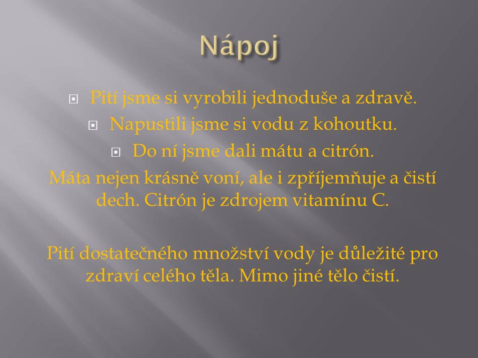 A ještě příprava nápoje 10