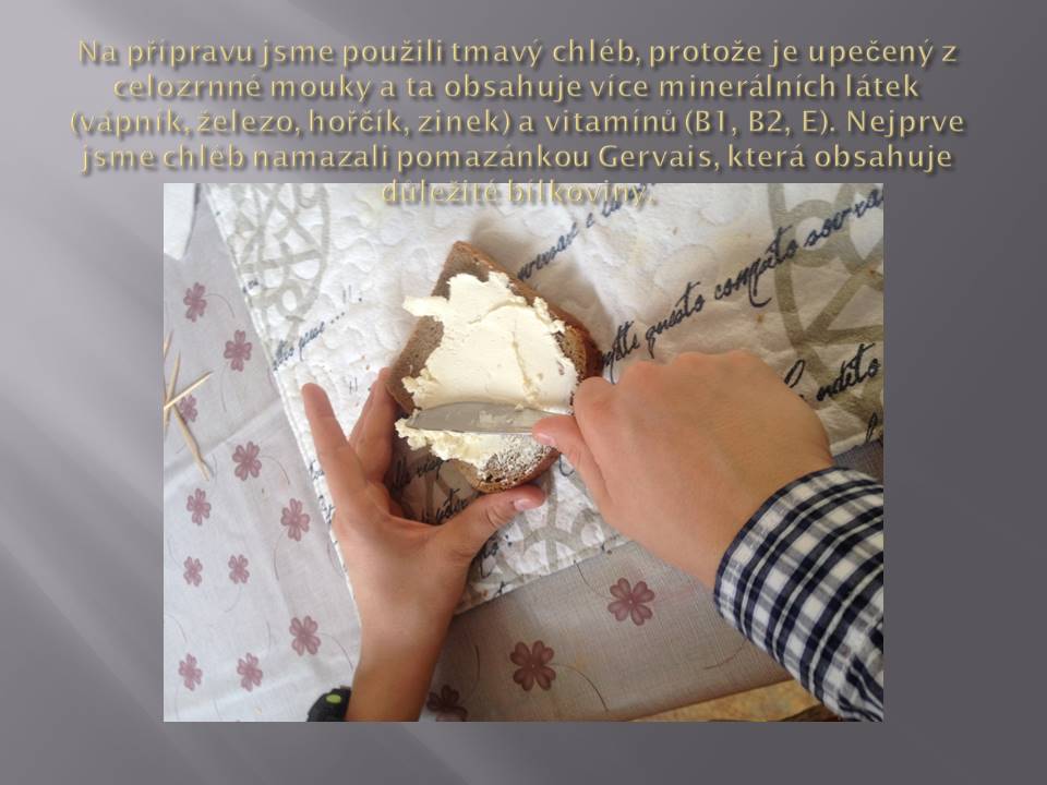 Chléb mažeme pomazánkou 6